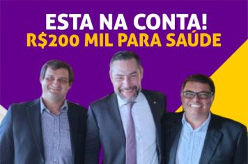 ESTÁ NA CONTA: R$200 MIL REAIS PARA SAÚDE!