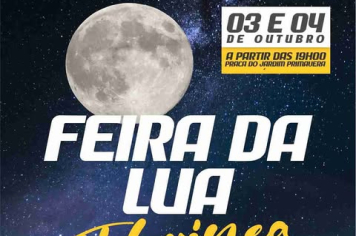 Alô Alô Florínea! Vem aí a nossa Feira da Lua!