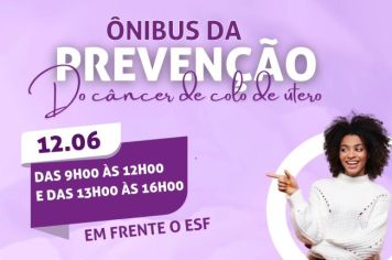 VEM AI ÔNIBUS PREVENÇÃO CÂNCER COLO DE ÚTERO 