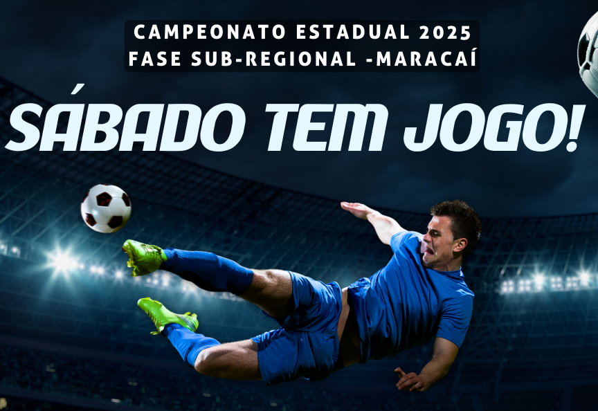 Sábado é dia de futebol!