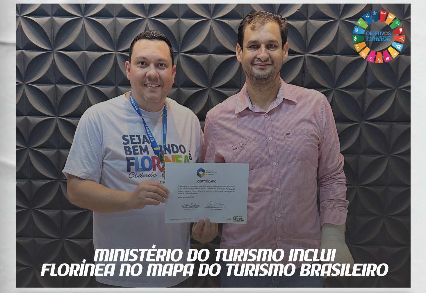 PREFEITURA RECEBE CERTIFICADO DA INCLUSÃO DE FLORÍNEA NO MAPA DO TURISMO BRASILEIRO