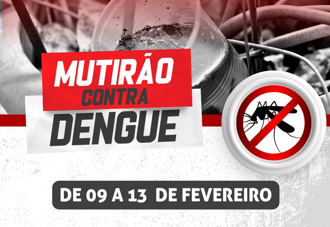 Mutirão Contra a Dengue em Florínea!