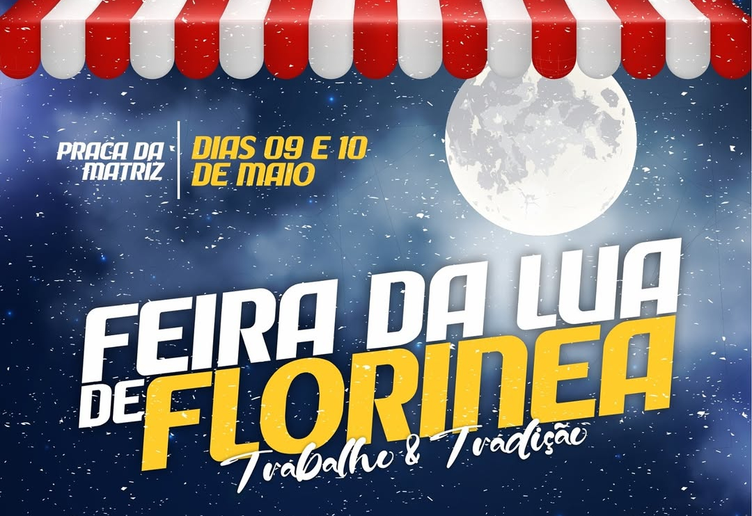 Alô Alô Florínea! Vem aí a nossa Feira da Lua!